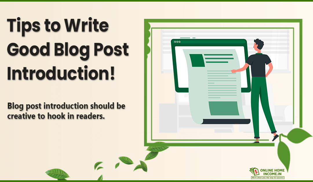 How to Write Engaging Introductions for Every Blog Post